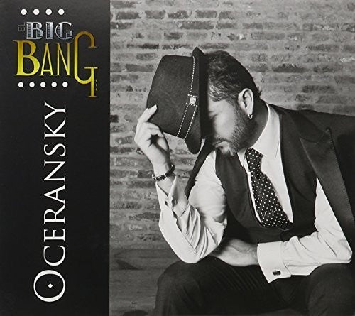 Oceransky, Edgar: El Big Bang