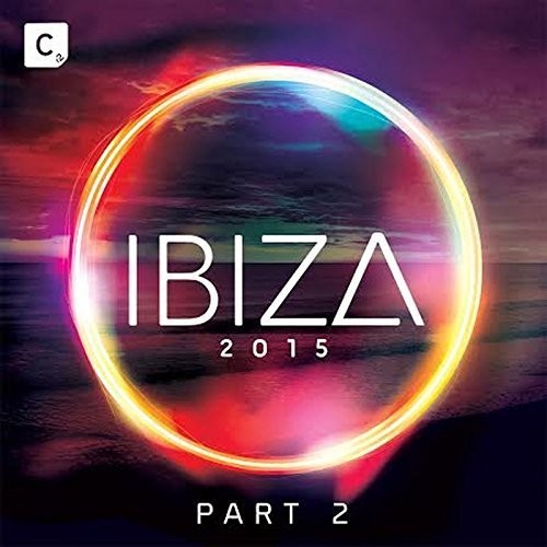 Ibiza 2015 Part 2 / Various: Ibiza 2015 Part 2 / Various