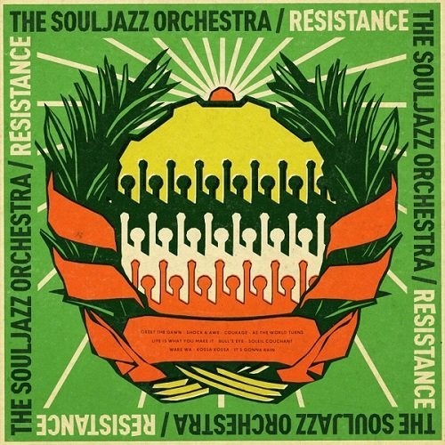Souljazz Orchestra: Resistance