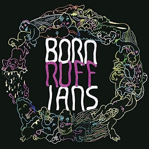 Born Ruffians: Ruff