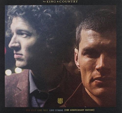 For King & Country: Run Wild Live Free Love Strong (The american Edition)