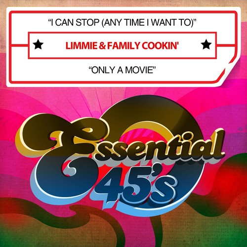 Limmie & Family Cookin': I Can Stop (Any Time I Want To) / Only A Movie (Digital 45)