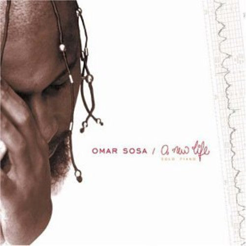 Sosa, Omar: New Life