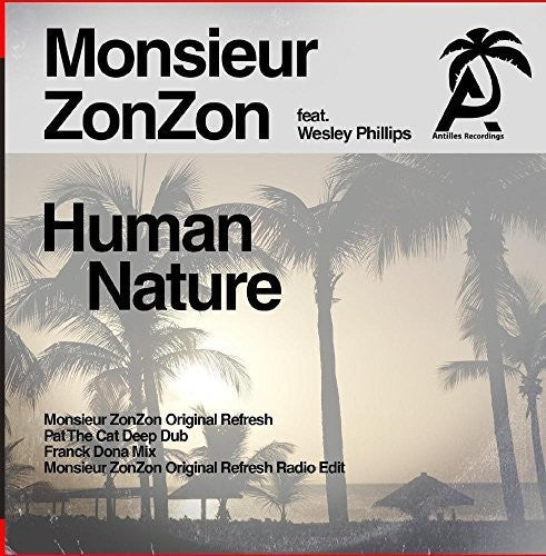 Monsieur Zonzon: Human Nature