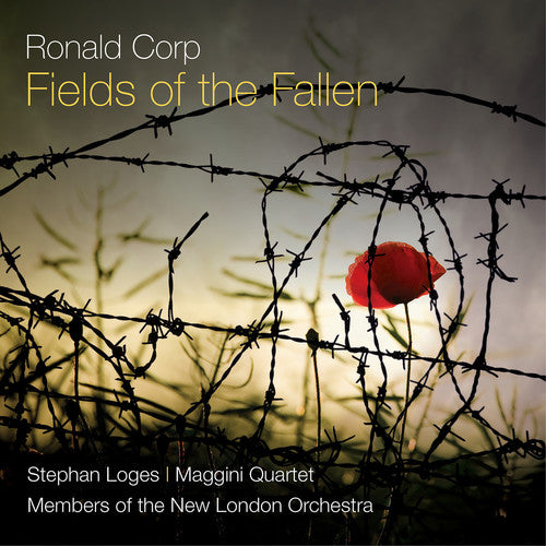 Corp / Loges, Stephan / Maggini Quartet: Fields of the Fallen