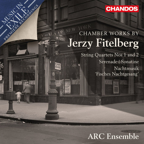 Fitelberg / Arc Ensemble: Chamber Works 2