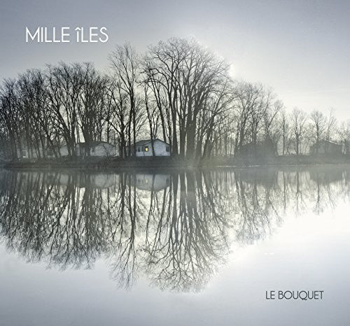 Mille Iles: Le Bouquet