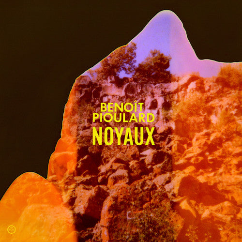 Pioulard, Benoit: Noyaux