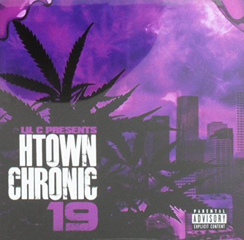 Lil C: H-town Chronic 19