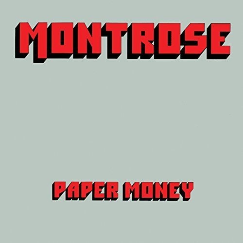 Montrose: Paper Money