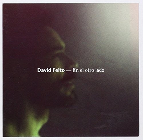 Feito, David: En El Otro Lado