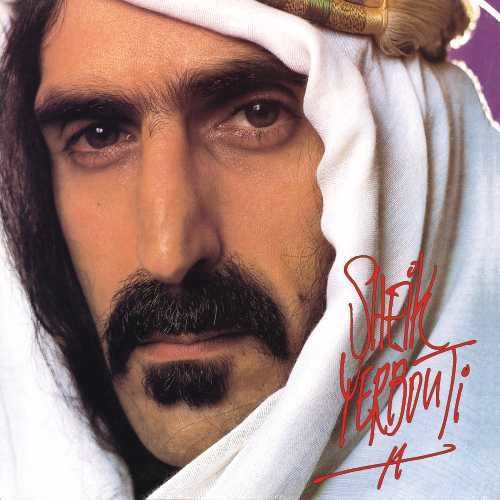 Zappa, Frank: Sheik Yerbouti