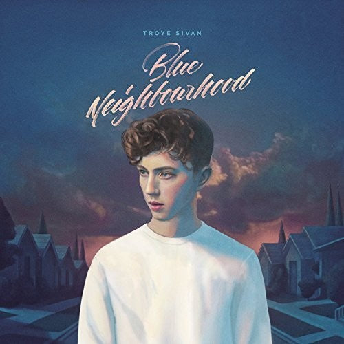 Sivan, Troye: Blue Neighbourhood