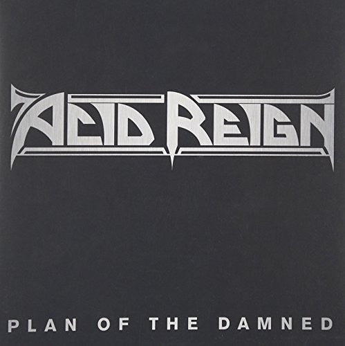 Acid Reign: Plan of the Damned