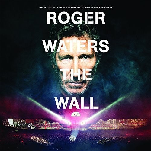 Waters, Roger: Roger Waters the Wall