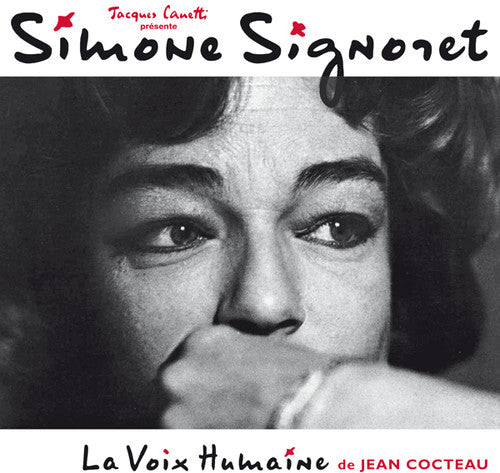 Signoret, Simone: La Voix Humaine (De Jean Cocteau)