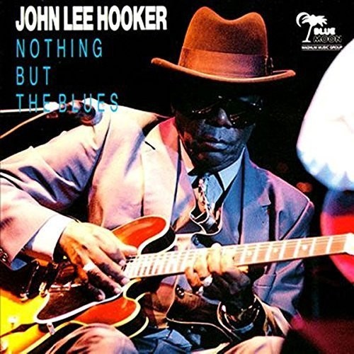 Hooker, John Lee: Nothing But the Blues