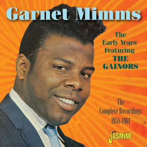 Mimms, Garnet: Early Years Featuring the Gainors:Complete Recordi