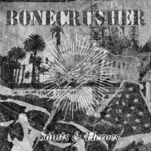 Bonecrusher: Saints & Heroes (LP+CD)