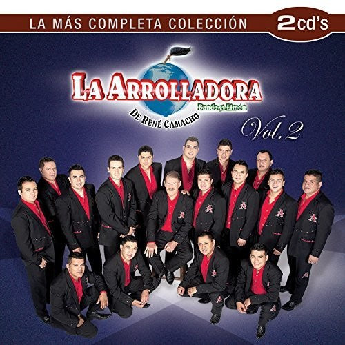 La Arrolladora Banda El Limon Volume 2: La Mas Completa Coleccion