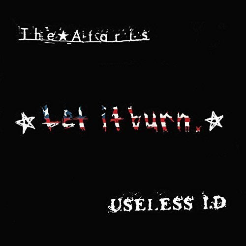 Ataris / Useless Id: Let It Burn