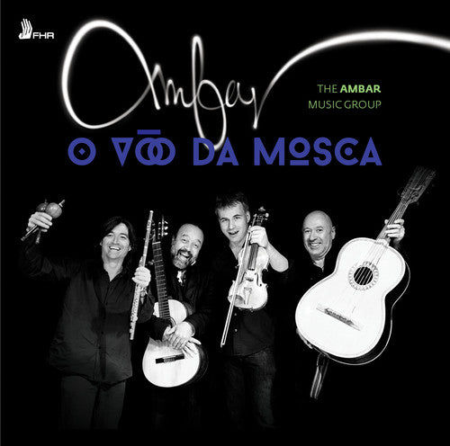 Ambar Music Group: O Voo Da Mosca