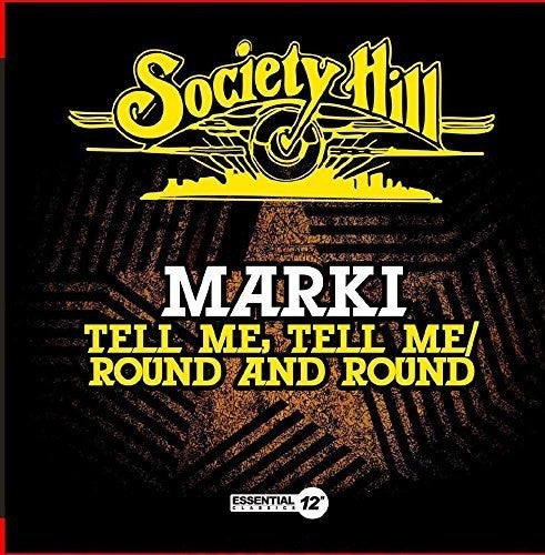 Marki: Tell Me, Tell Me / Round and Round