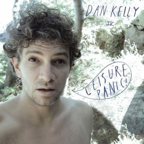 Kelly, Dan: Leisure Panic (Vinyl)