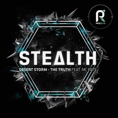 Stealth: Desert Storm / Truth Feat MC Fats