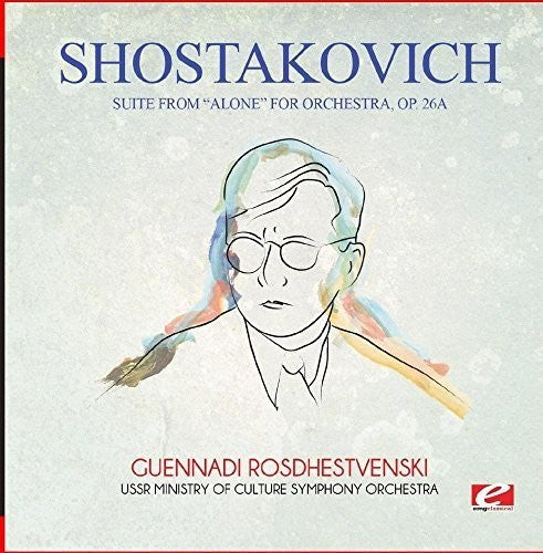 Shostakovich: Suite from Alone for Orchestra Op. 26A