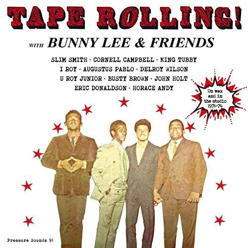 Lee, Bunny / Friends: Tape Rolling