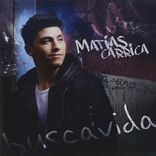 Carrica, Matias: Buscavida