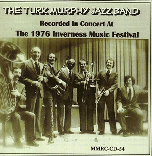 Murphy Jazz Band: Recorded in Concert at the 1976 Inverness Music