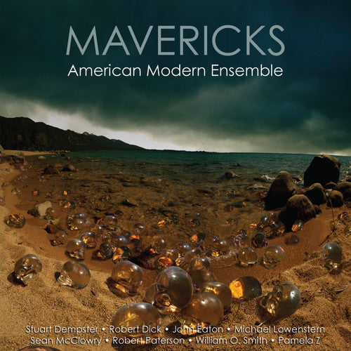 Dempster / Dick / Lowenstern / McClowry / Paterson: Mavericks - American Modern Ensemble