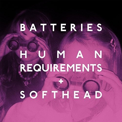 Batteries: Human Requirements