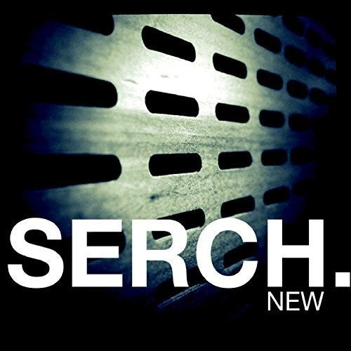 Serch: New