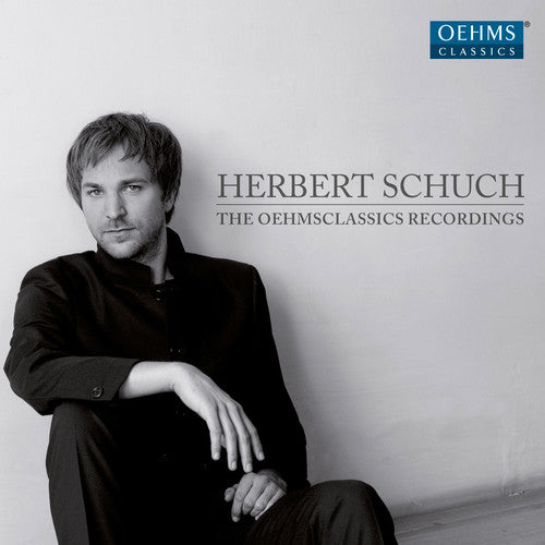 Schumann / Schuch, Herbert: Herbert Schuch - The Complete Oehms Classics Recording