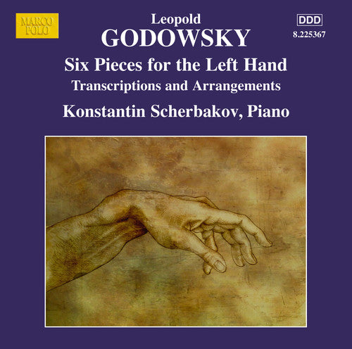 Godowsky / Scherbakov, Konstantin: Godowsky: Piano Edition, Vol. 13 Six Pieces for the left Hand aloneArrangements of works by Henselt, Chopin, Saint-Saens, Weber, AlbenizBizet, Godard, Johann Strauss II, Oscar Strauss and John Stafford Smit