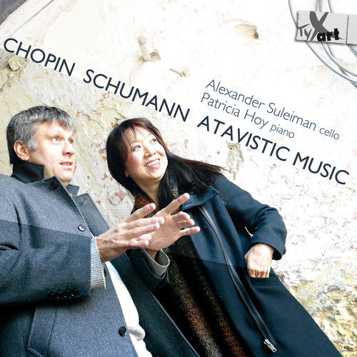 Chopin / Suleiman, Alexander / Hoy, Patricia: Chopin, Schumann & Atavistic Music