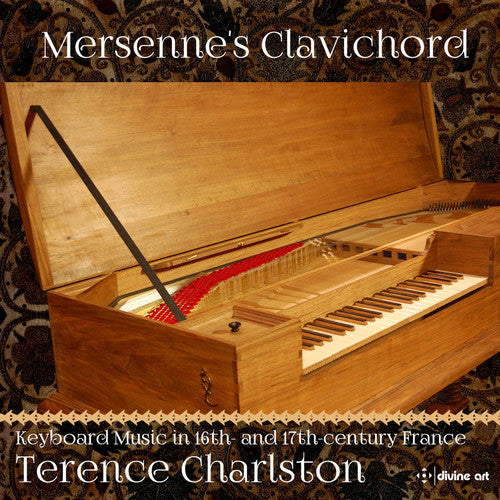 De La Barre / Charlston, Terence: Mersenne's Clavichord