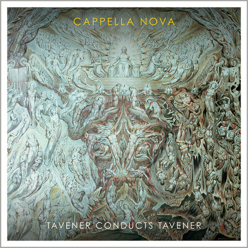 Moody / Cappella Nova: Tavener Conducts Tavener