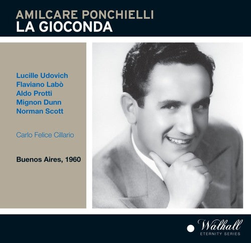 Ponchielli / Udovichl / Labo / Protti / Dunn: Ponchielli: La Gioconda