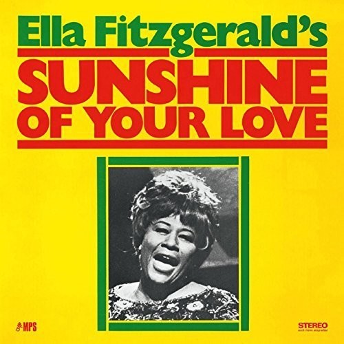 Fitzgerald, Ella / Flanagan, Tommy / Thigpen, Ed: Sunshine of Your Love