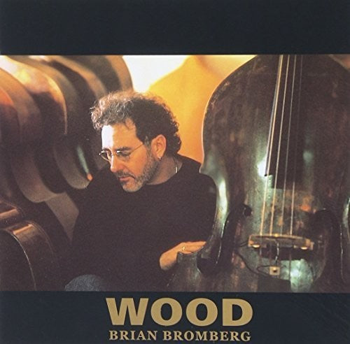 Bromberg, Brian: Wood