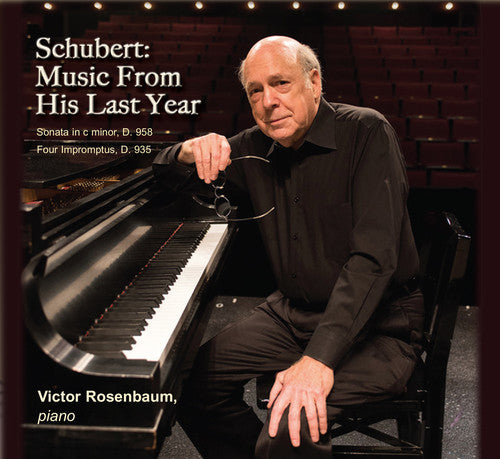 Schubert / Rosenbaum, Victor: Music from His Last Year