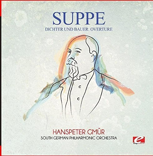 Von Suppe: Suppe: Dichter und Bauer: Overture