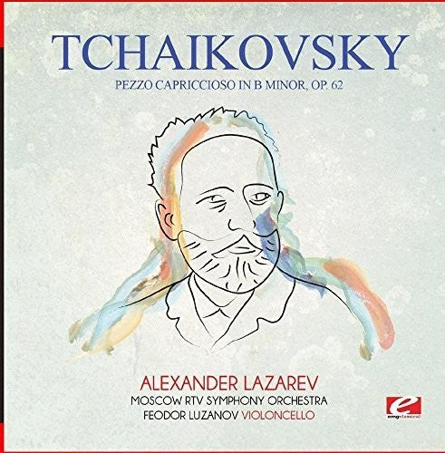 Tchaikovsky: Tchaikovsky: Pezzo Capriccioso in B Minor, Op. 62
