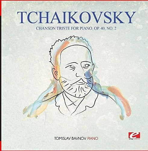 Tchaikovsky: Tchaikovsky: Chanson Triste for Piano, Op. 40, No. 2