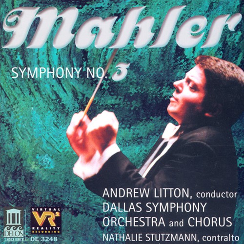 Mahler / Litton / Dallas Sym & Chorus: Symphony No 3