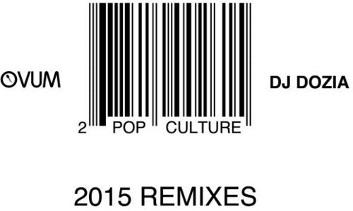 DJ Dozia: Pop Culture Remixes PT. 1